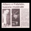 Alfiero e Fabrizio, fusione musicale